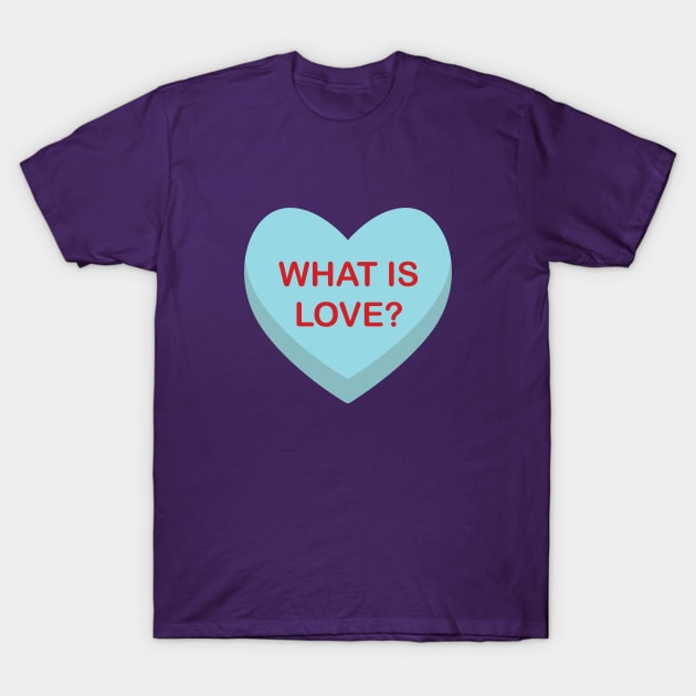 What is Love T-Shirt by Shelby Ly Designs